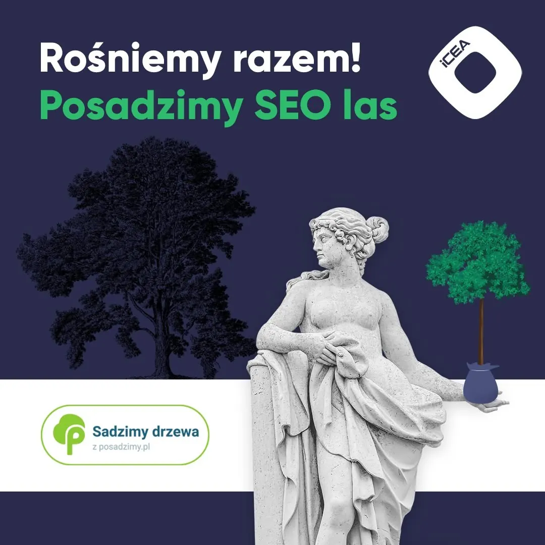 Rośniemy razem: sadzimy drzewa z Posadzimy.pl: grafika z wpisu ICEA