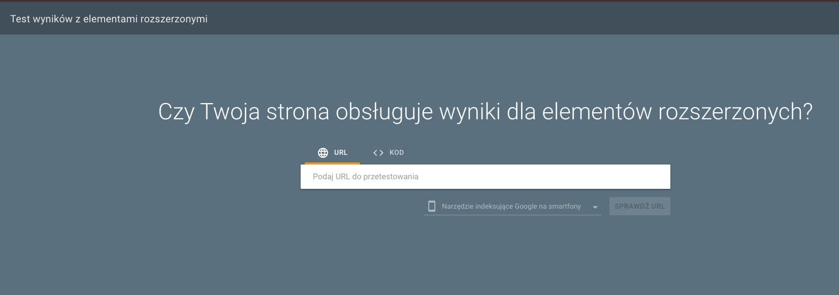 search.google.com/test/rich-results – test wyników z elementami rozszerzonymi (Rich Results Test)